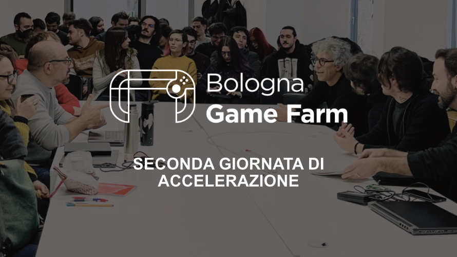 Locandina della seconda giornata di accelerazione di Bologna Game Farm con partecipanti riuniti attorno a un tavolo.