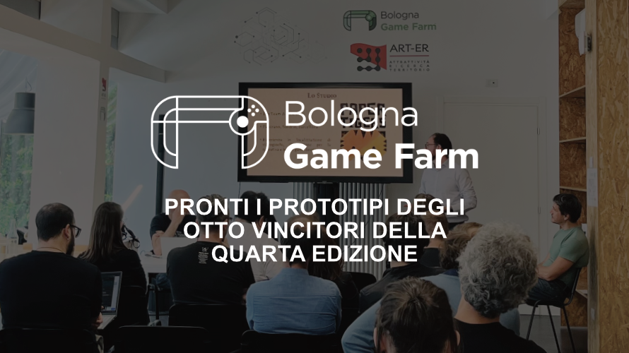 Locandina Bologna Game Farm: pronti i prototipi degli otto vincitori della quarta edizione.