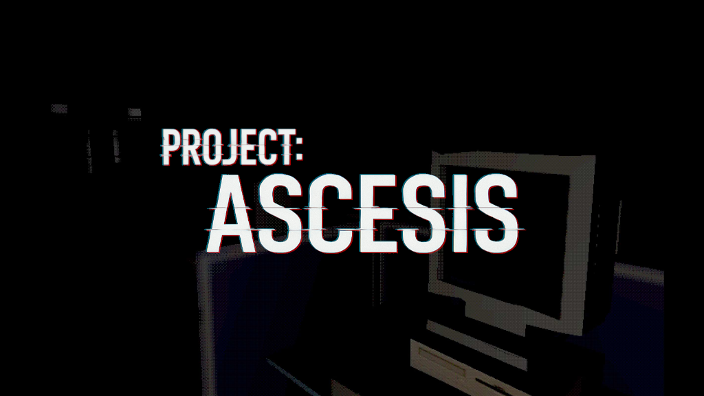 Project: Ascesis