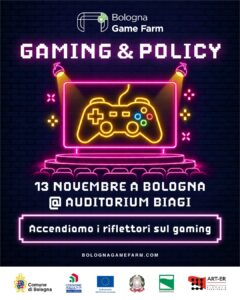 Locandina dell'evento Gaming & Policy di Bologna Game Farm, 13 novembre all'Auditorium Biagi.